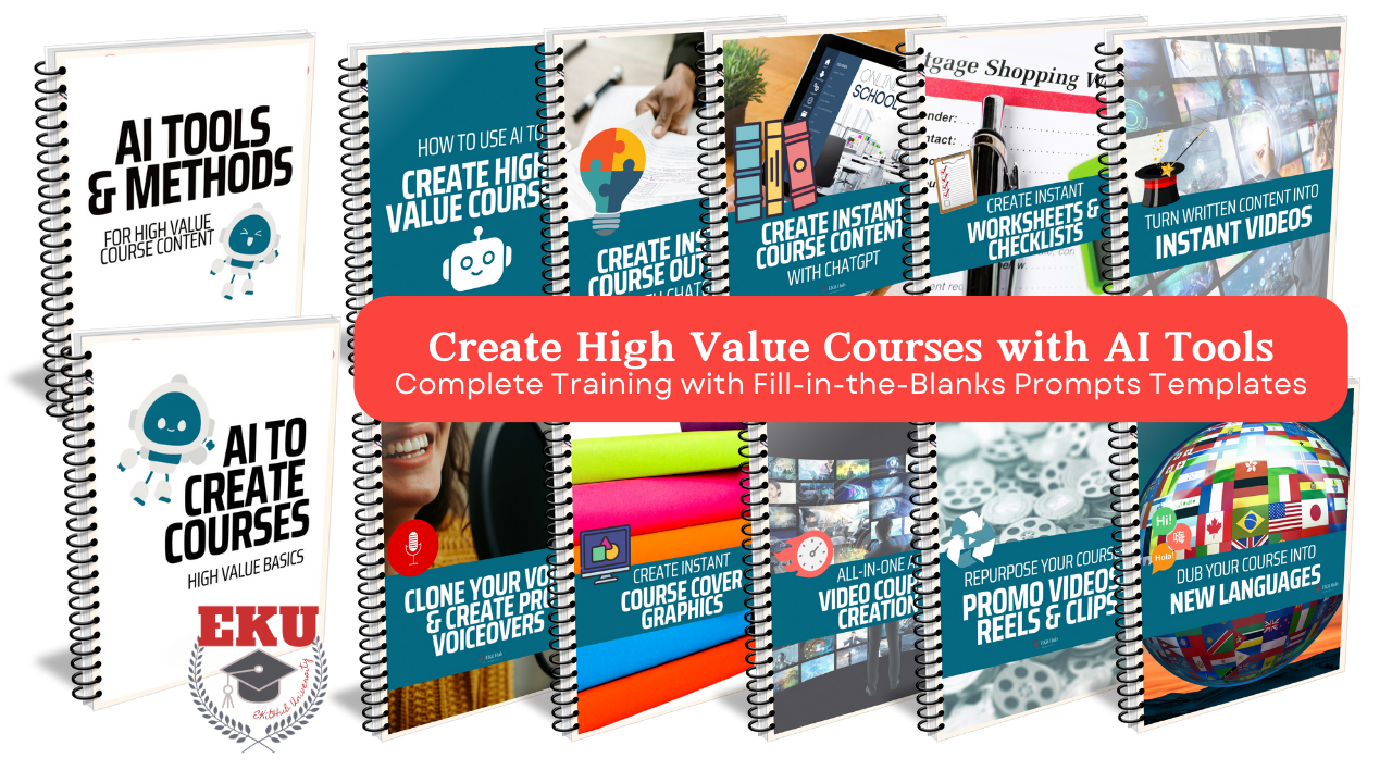 Create High Value Courses with AI